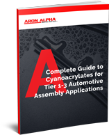 A Complete Guide to Cyanoacrylates for Tier 1-3 Automotive Assembly Applications